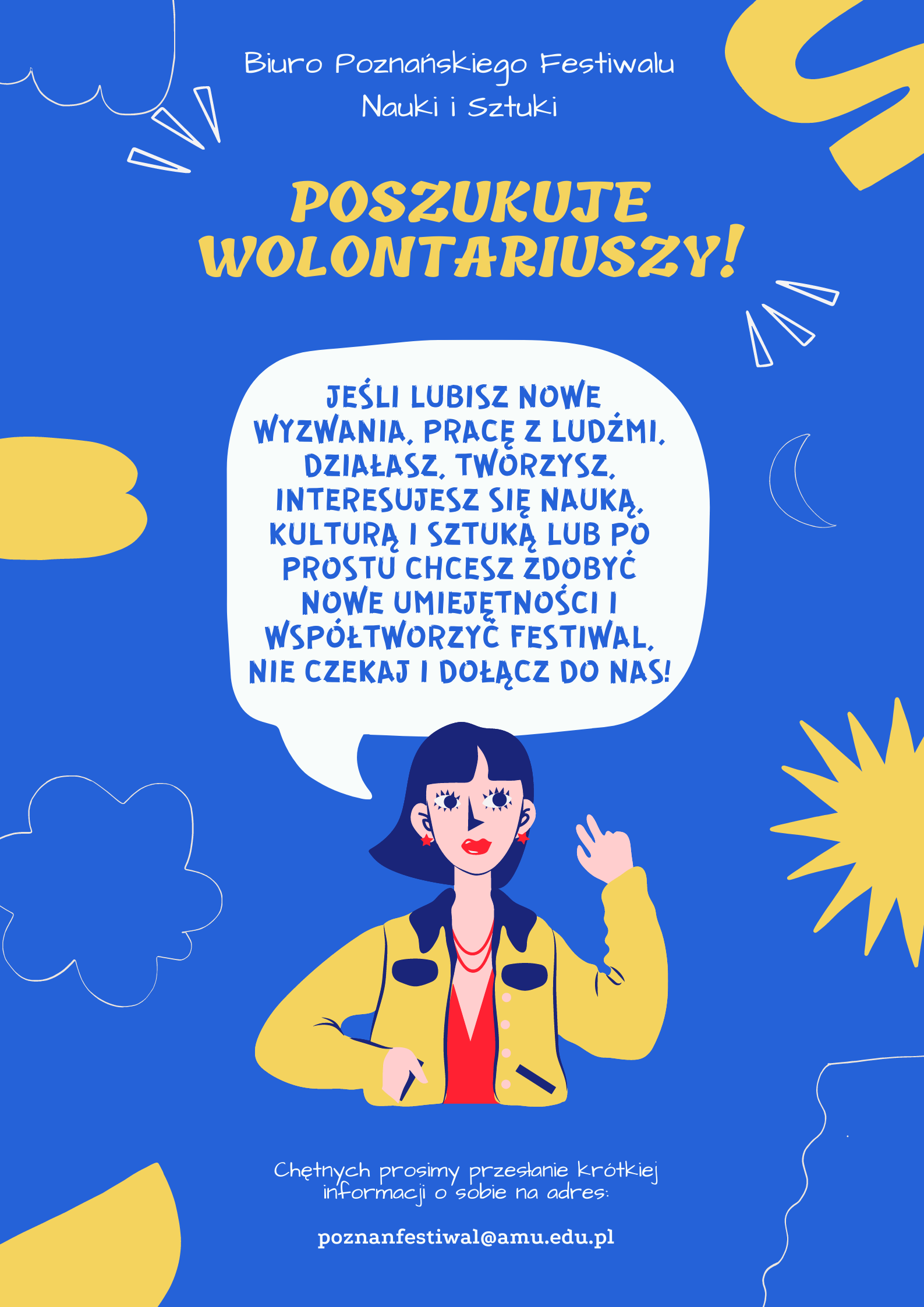Biuro Poznańskiego Festiwalu Nauki i Sztuki poszukuje wolontariuszy. 